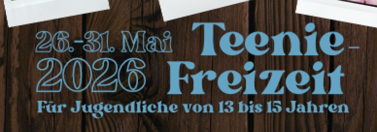Flyer zur Teeniefreizeit 2026